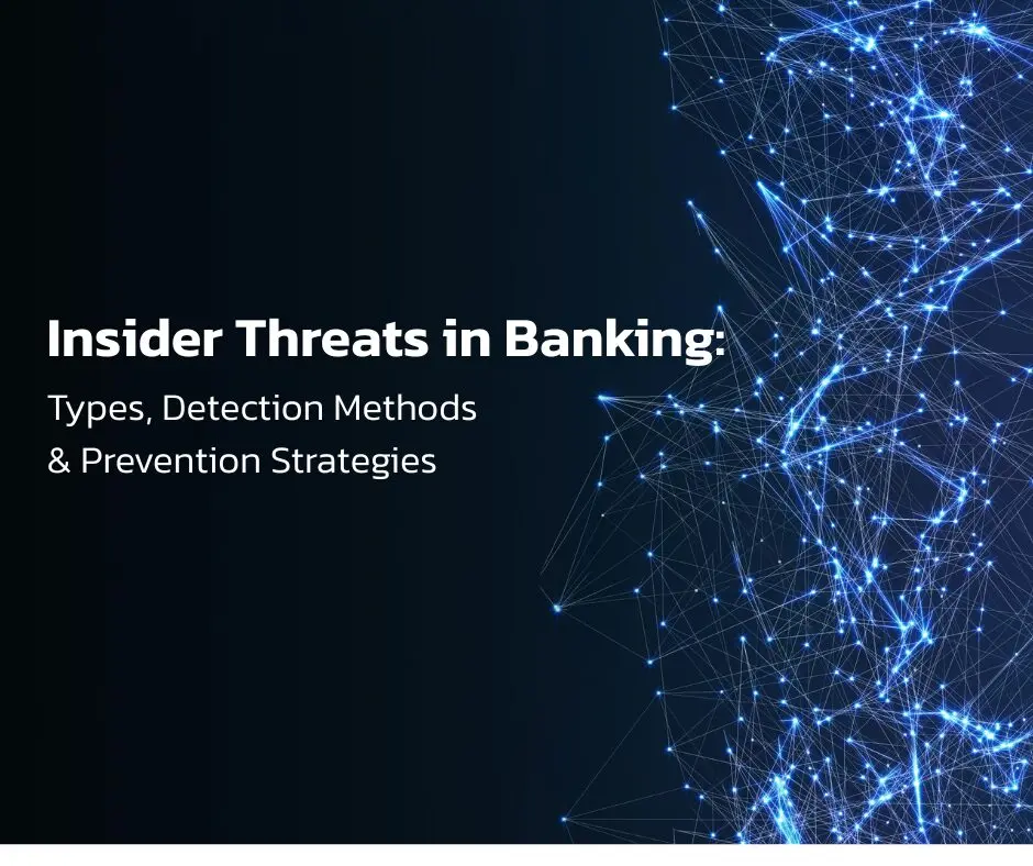 Insider Threats in Banking Types