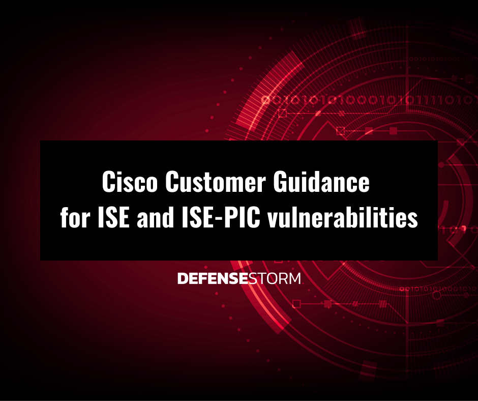 Cisco Customer Guidance for ISE and ISE-PIC vulnerabilities